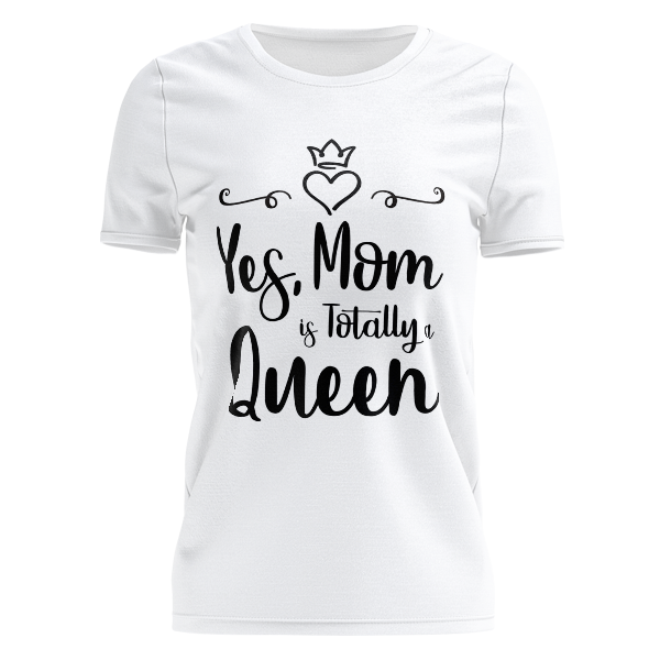 kaos yes mom is totally queen