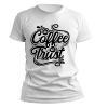kaos In coffee we trust