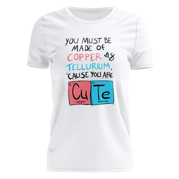 kaos you are cute (made from copper & tellurium)