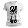 kaos your swag sucks